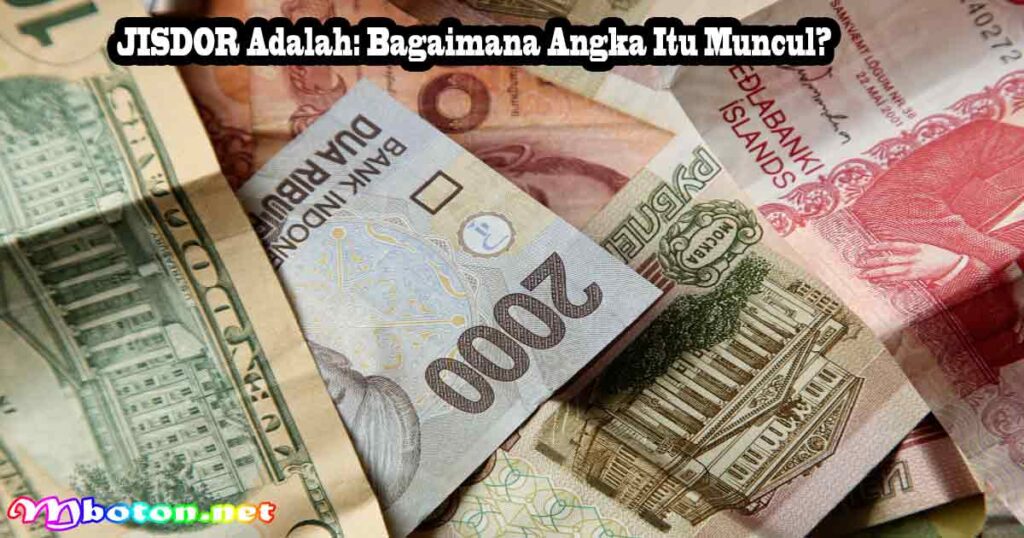 JISDOR Adalah: Bagaimana Angka Itu Muncul?