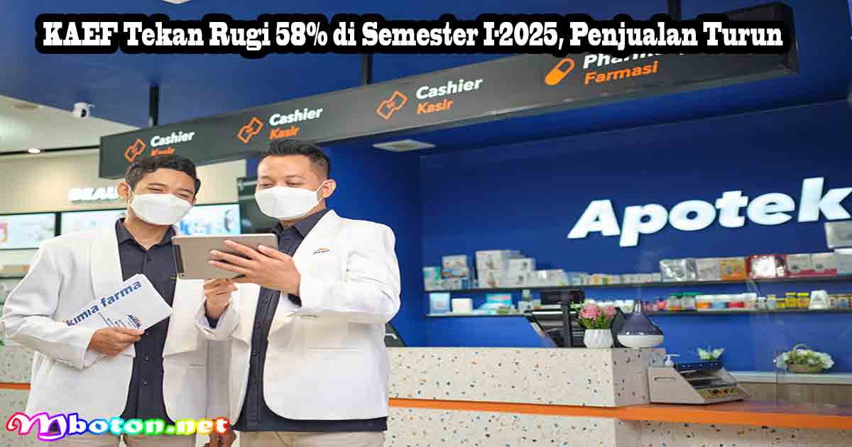 KAEF Tekan Rugi 58% di Semester I-2025, Penjualan Turun