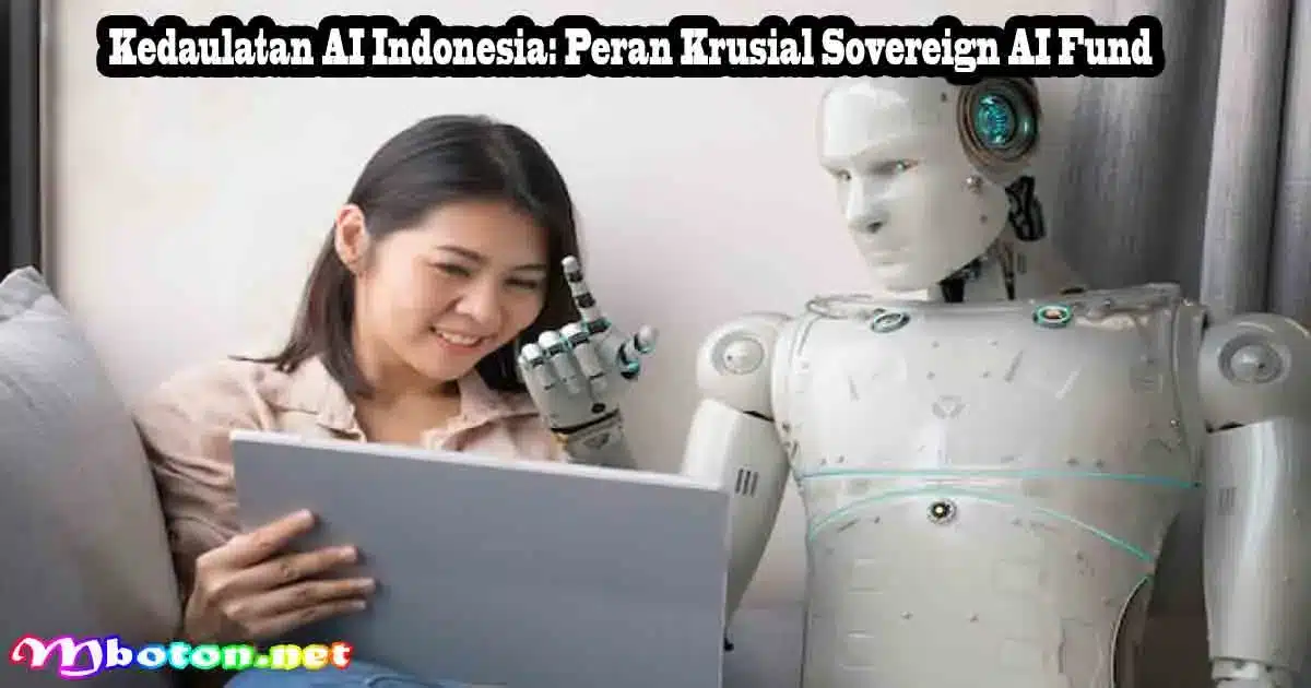 Kedaulatan AI Indonesia: Peran Krusial Sovereign AI Fund