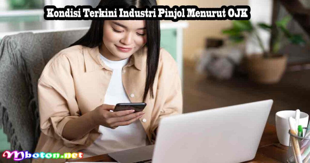 Waspada! Kredit Macet 20 Pinjol Ini Tercatat di SLIK OJK 1 Kondisi Terkini Industri Pinjol Menurut OJK