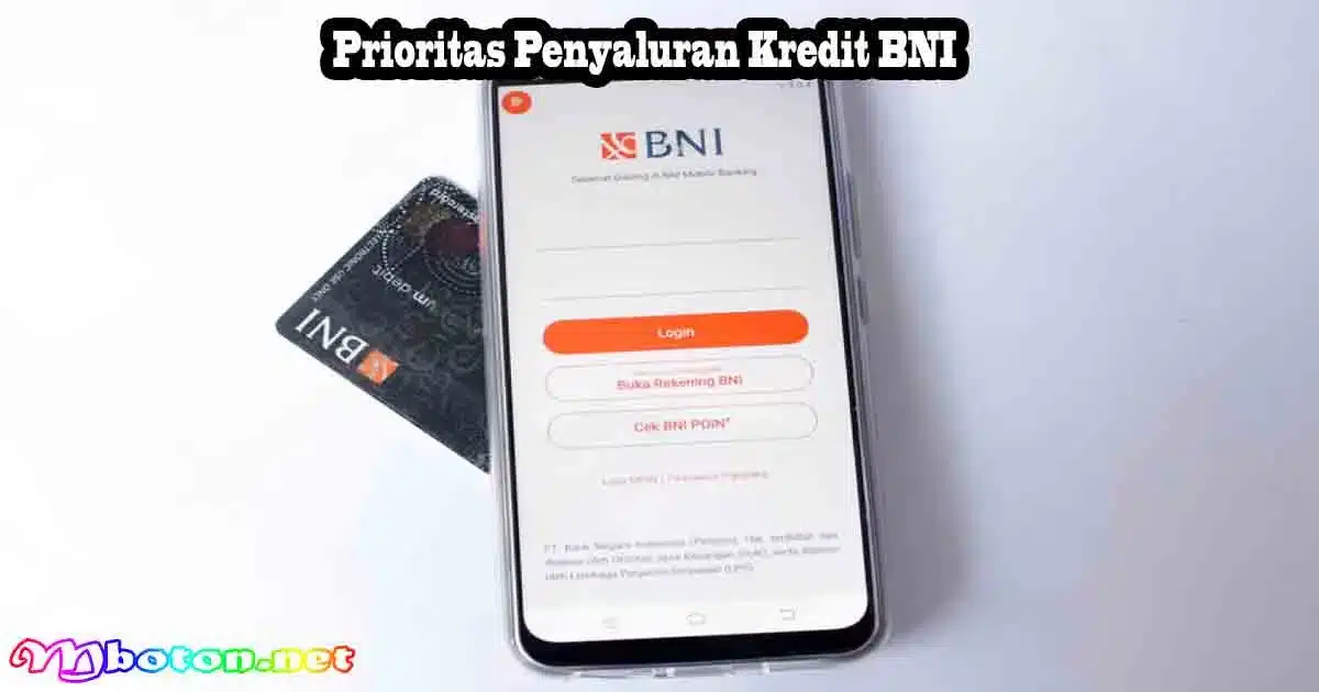 Prioritas Penyaluran Kredit BNI