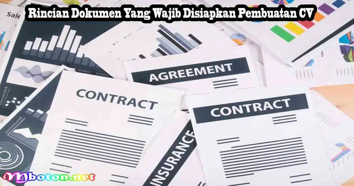 Rincian Dokumen Yang Wajib Disiapkan Pembuatan CV