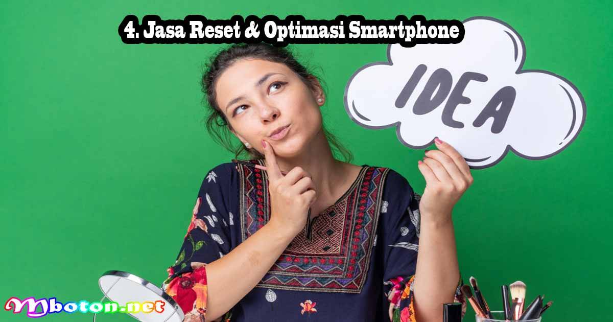 4. Jasa Reset & Optimasi Smartphone
