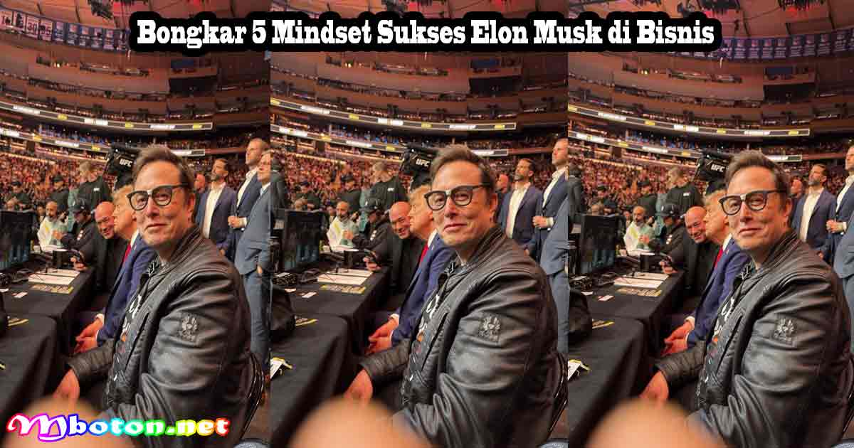 Bongkar 5 Mindset Sukses Elon Musk di Bisnis