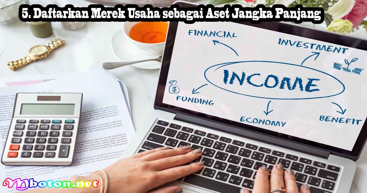 Daftarkan Merek Usaha sebagai Aset Jangka Panjang
