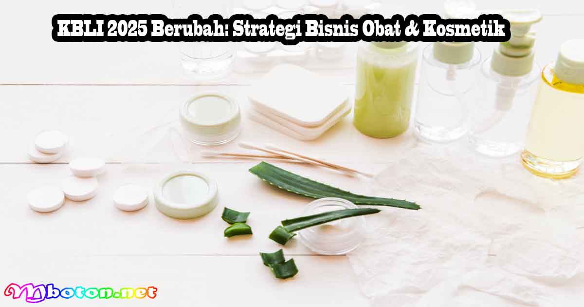 KBLI 2025 Berubah: Strategi Bisnis Obat & Kosmetik