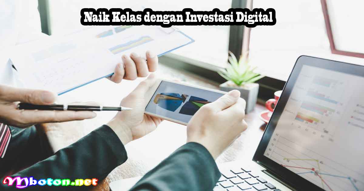 Rahasia Strategi Income Digital Bikin Uang Mengalir 2 Naik Kelas dengan Investasi Digital
