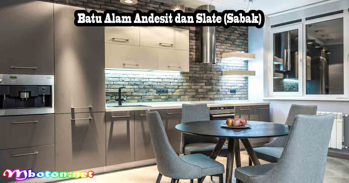 Batu Alam Andesit dan Slate (Sabak)