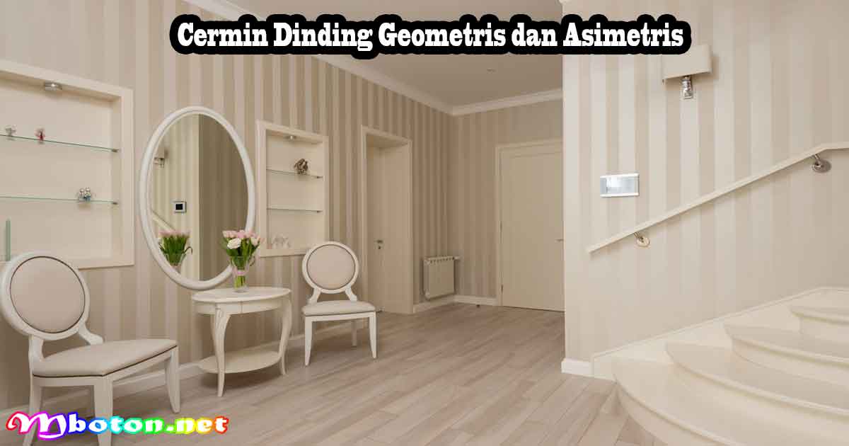 Cermin Dinding Geometris dan Asimetris