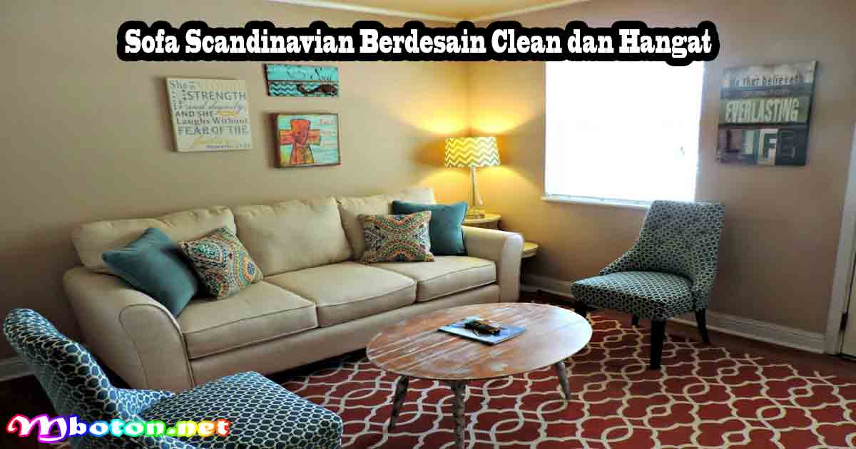 Sofa Scandinavian Berdesain Clean dan Hangat